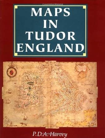 regno tudor mappa|Maps in Tudor England : Harvey, P. D. A .